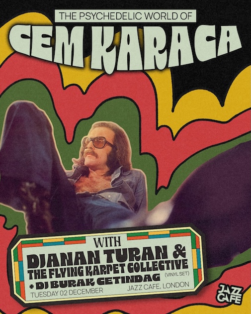 Cem Karaca’nın Efsane Dünyası Londra’da Canlanıyor