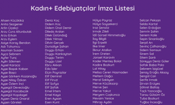 TÜRKİYE’DE KADIN EDEBİYATÇILAR BİR KEZ DAHA YETER DİYOR