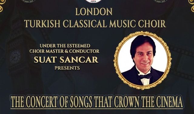 Londra’da Yeşilçam Rüzgârı: 'Sinemayı Taçlandıran Şarkılar' Konseri