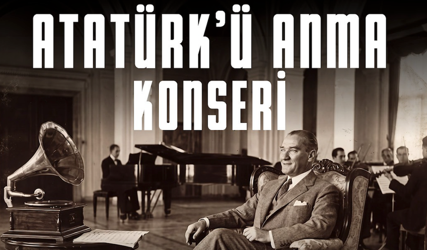 Londra’da 10 Kasım’a Özel Atatürk’ü Anma Konseri